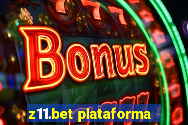 z11.bet plataforma